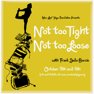 Not Too Tight Not Too Loose: Mindfulness Yoga Workshop